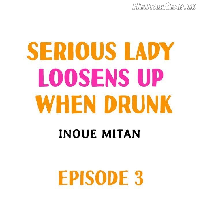 Serious Lady Loosens Up When Drunk Chapter 3 - page 1