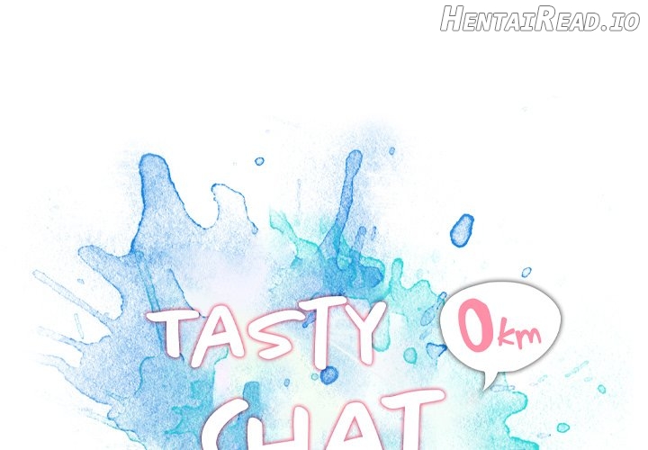 Tasty Chat: 0km Chapter 25 - page 1