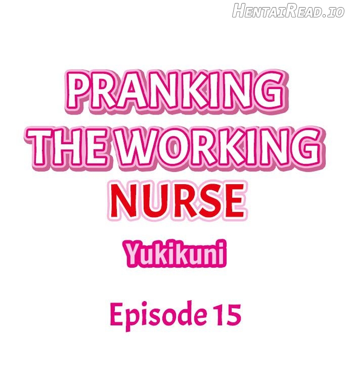 Pranking the Working Nurse Chapter 15 - page 1