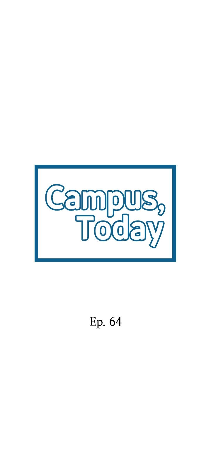 Campus Today Chapter 64 - page 4