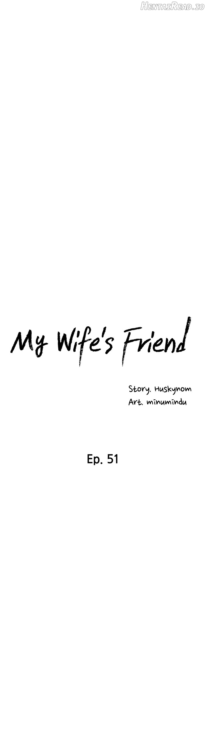 My Wife’s Friend Chapter 51 - page 7