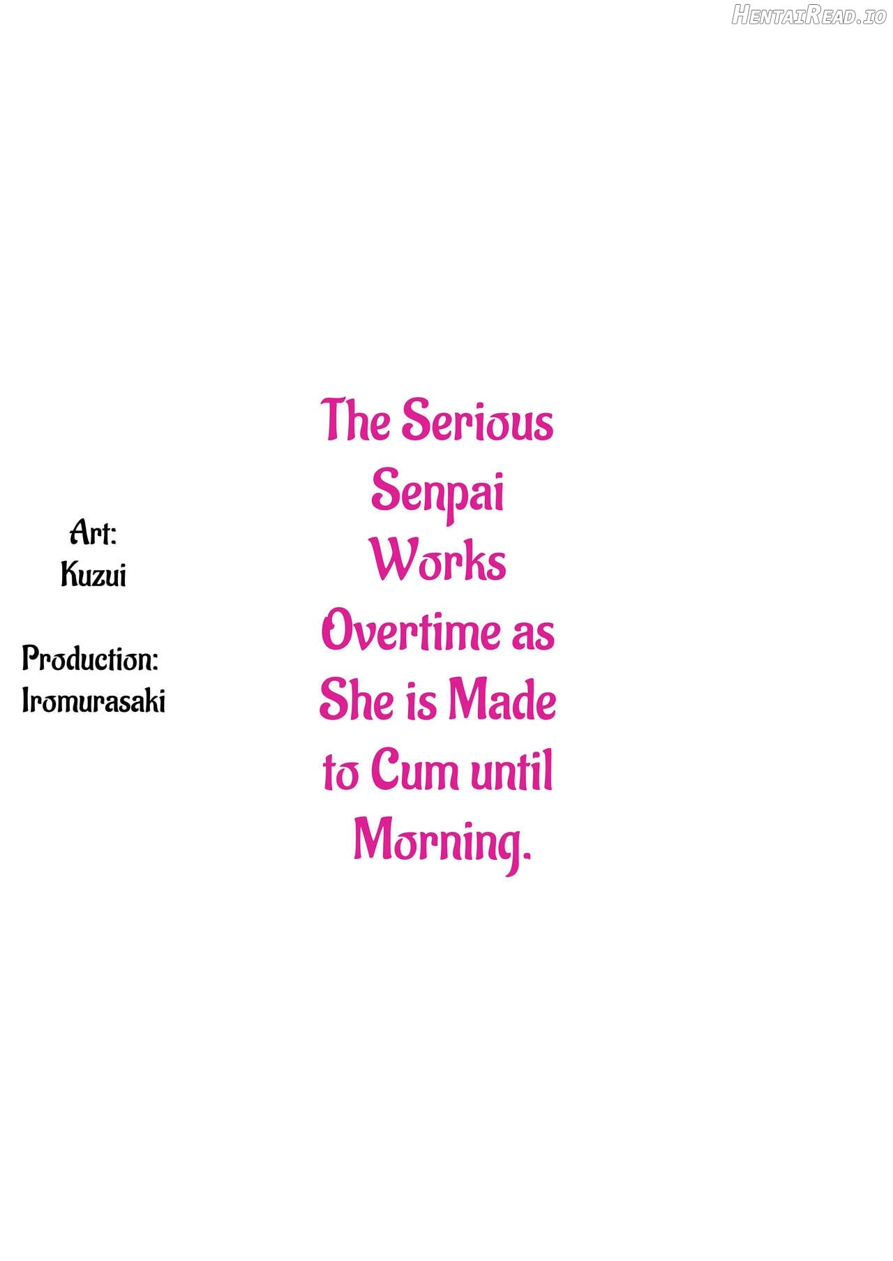 The Serious Senpai Works Overtime As She Is Made To Cum Until Morning Chapter 1 - page 3