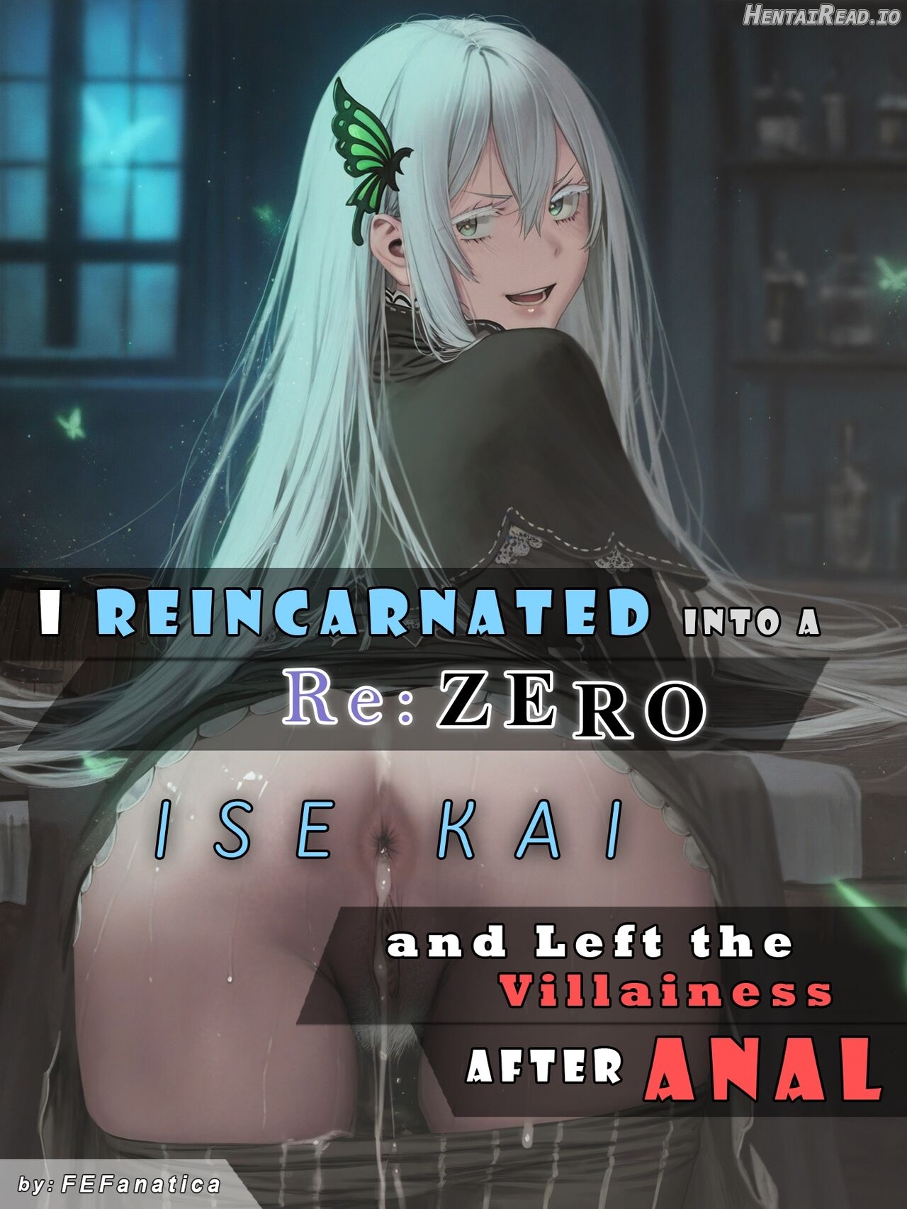 I Reincarnated into a Re:ZERO Isekai and Left the Villainess After Anal Chapter 1 - page 1