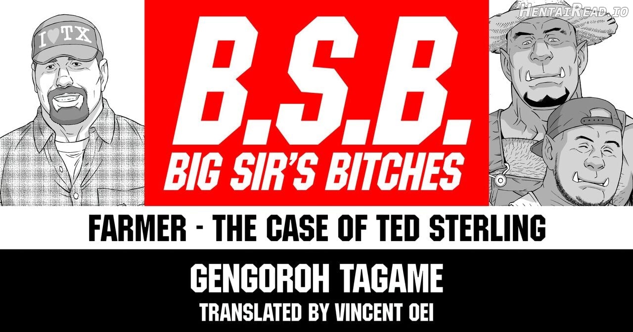 Tagame Gengoroh] B.S.B. Big Sir's Bitches : A Farmer - In the Case of Ted Sterling Chapter 1 - page 1