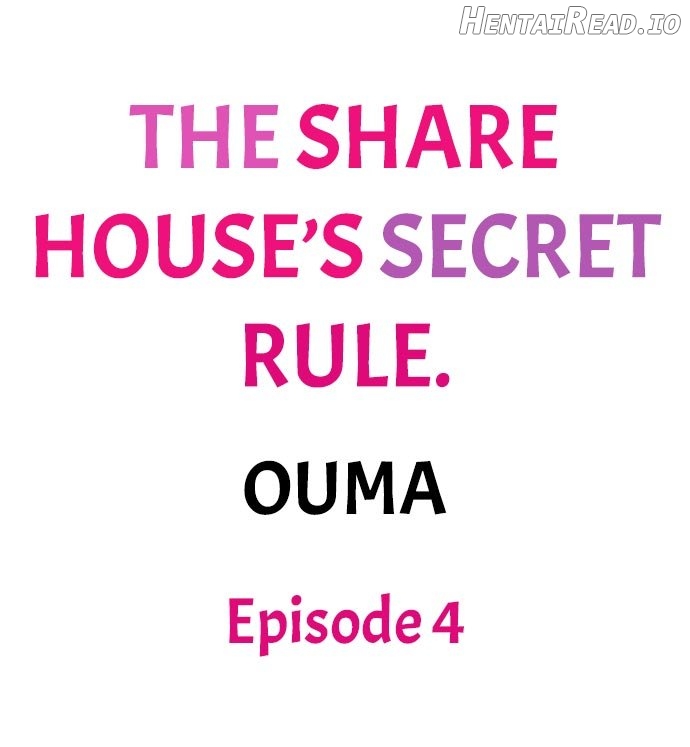 The Share House’s Secret Rule Chapter 4 - page 1