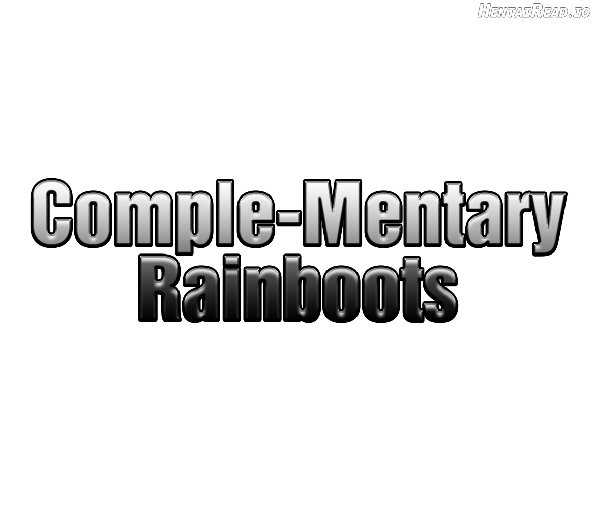 Comple-Mentary Rainboots Chapter 1 - page 1