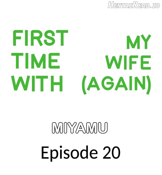 First time with my wife (again) Chapter 20 - page 1