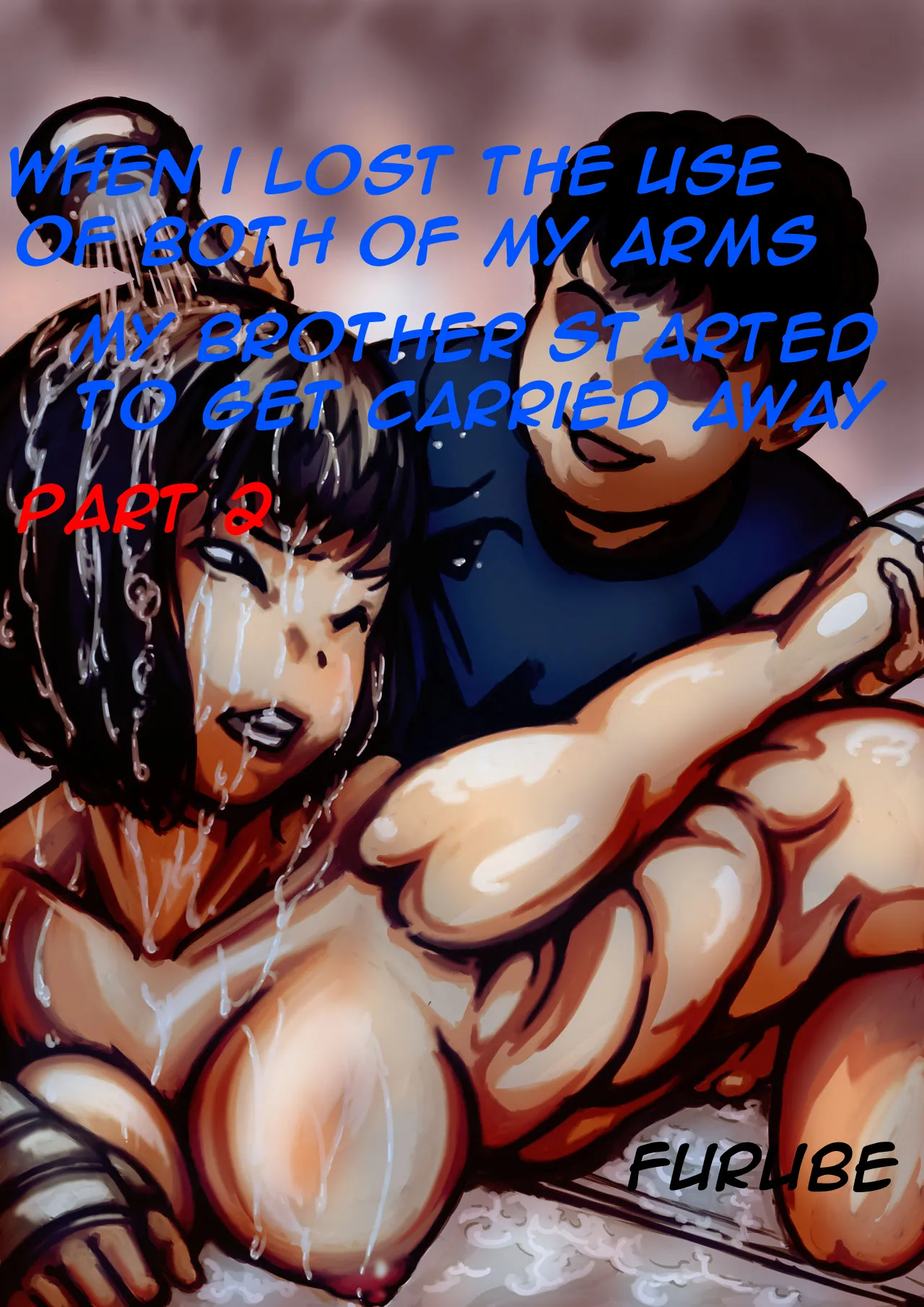 When I lost the use of both of my arms my brother started getting carried away Part 2 Chapter 1 - page 1